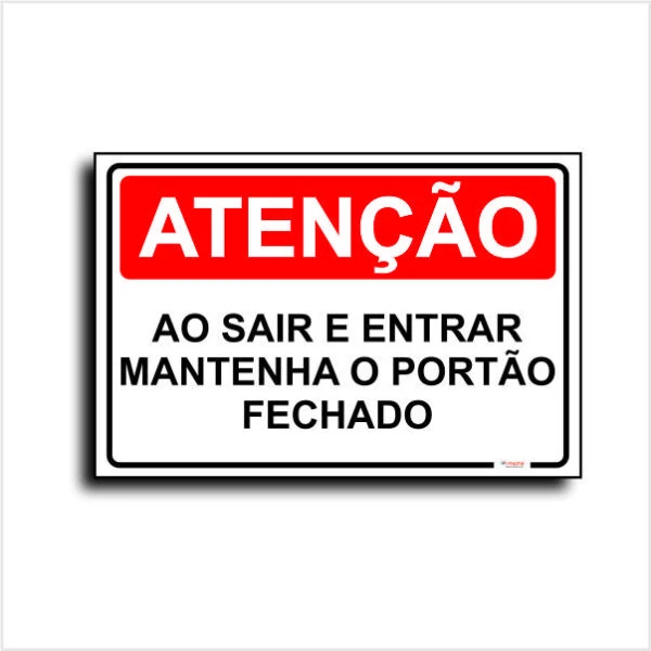 Placa mantenha o portão fechado